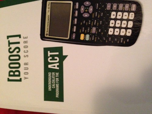 Stock image for Boost Your Score: Underground Calculator Programs for the ACT Test for sale by Books Puddle