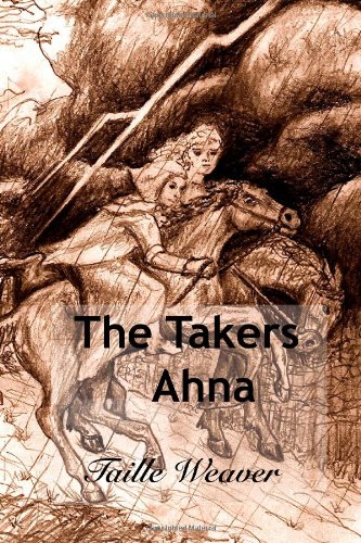 The Takers: Ahna