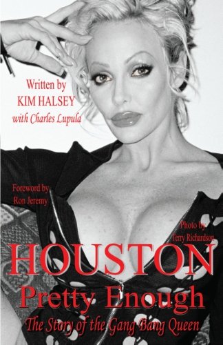 9780615438351: Houston: Pretty Enough: The Story of the Gang Bang Queen