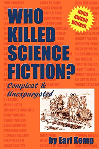 9780615441030: Who Killed Science Fiction?: Compleat & Unexpurgated