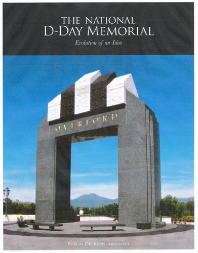 9780615441429: Title: The National DDay Memorial Evolution of an Idea