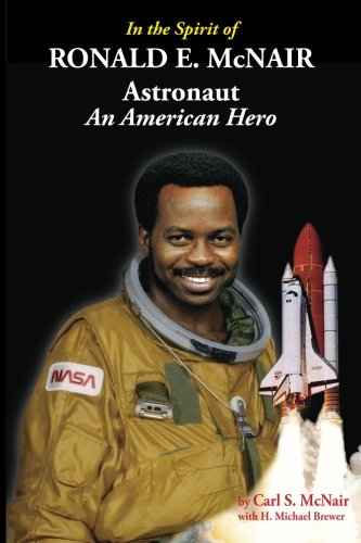 Beispielbild fr In the Spirit of Ronald E. McNair- Astronaut: An American Hero zum Verkauf von Wonder Book
