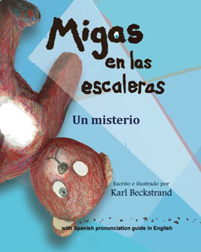 Beispielbild fr Migas en las escaleras: Un misterio (Spanish picture books with pronunciation guide) (Spanish Edition) zum Verkauf von PlumCircle