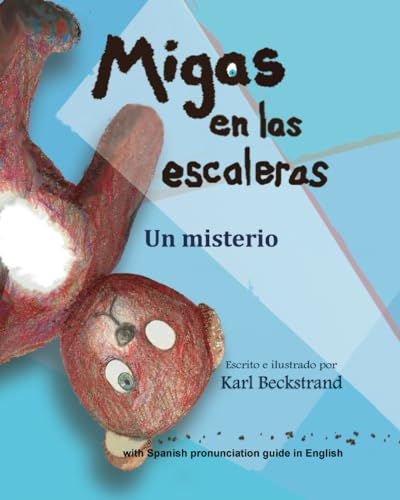 Imagen de archivo de Migas en las escaleras: Un misterio (Spanish picture books with pronunciation guide) (Spanish Edition) a la venta por PlumCircle