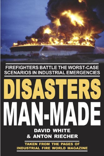Disasters Man-Made (9780615444192) by David White; Anton Riecher