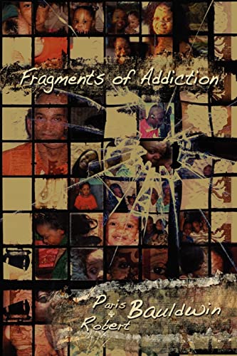 Imagen de archivo de Fragments of Addiction a la venta por Book Deals