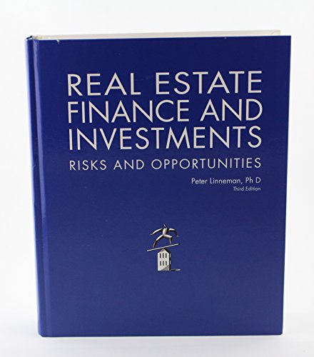 Beispielbild fr Real Estate Finance and Investments Risks and Opportunities, 3rd Edition zum Verkauf von Xpress Books