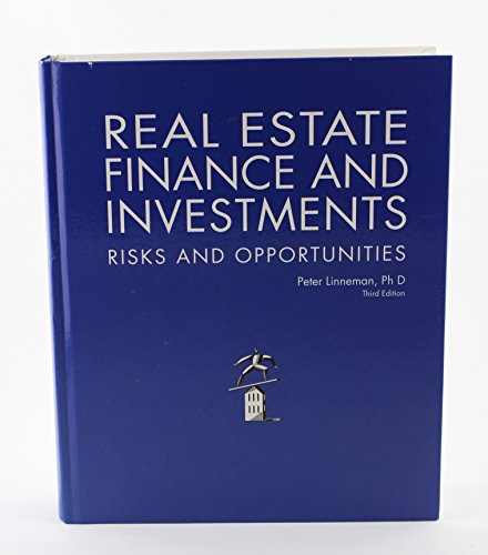 Imagen de archivo de Real Estate Finance and Investments Risks and Opportunities, 3rd Edition a la venta por Dream Books Co.