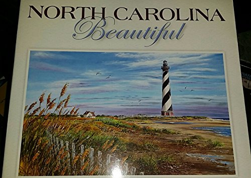 Stock image for North Carolina Beautiful (Signed Copy) for sale by Armadillo Books