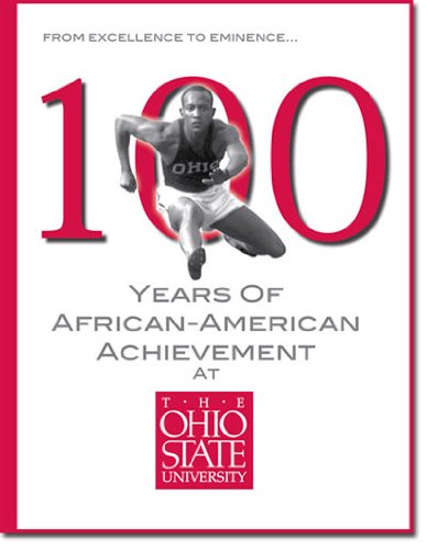 Stock image for 100 Years of African American Achievement at The Ohio State University for sale by HPB-Emerald