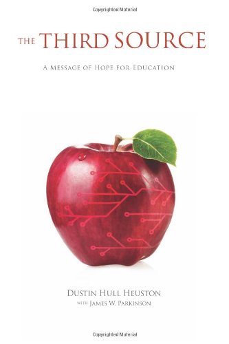 Imagen de archivo de The Third Source : A Message of Hope for Education a la venta por Better World Books