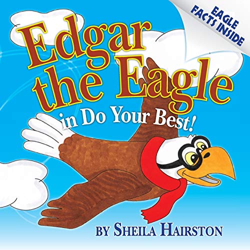 Stock image for Edgar the Eagle in Do Your Best! for sale by Better World Books