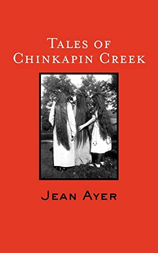 Beispielbild fr Tales of Chinkapin Creek zum Verkauf von Wonder Book