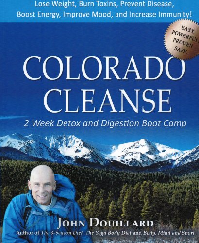 Imagen de archivo de Colorado Cleanse: 2 Week Detox and Digestion Boot Camp by John Douillard (2011) Paperback a la venta por Goodwill Books