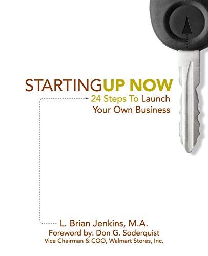 Stock image for StartingUp Now 24 Steps To Launch Your Own Business: Dream iT, Plan iT, Launch iT for sale by SecondSale