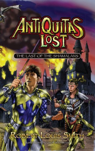 Stock image for Antiquitas Lost: The Last of the Shamalans [Paperback] [Oct 01, 2011] Smith, . for sale by Sperry Books