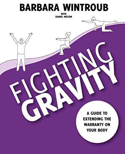 9780615461007: Fighting Gravity