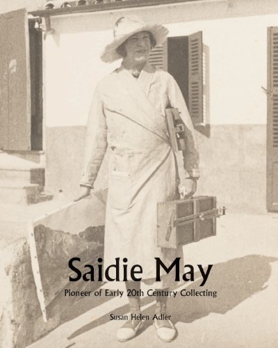 Stock image for Saidie May, Pioneer of Early 20th Century Collecting for sale by WorldofBooks