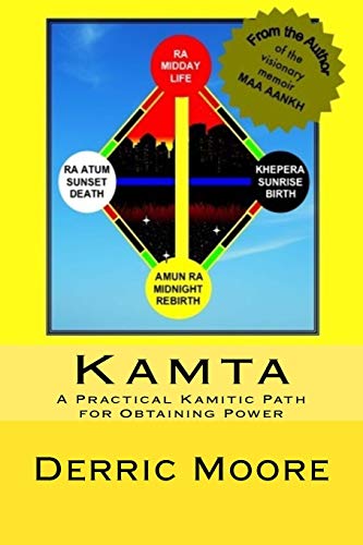Beispielbild fr Kamta: A Practical Kamitic Path for Obtaining Power zum Verkauf von WorldofBooks