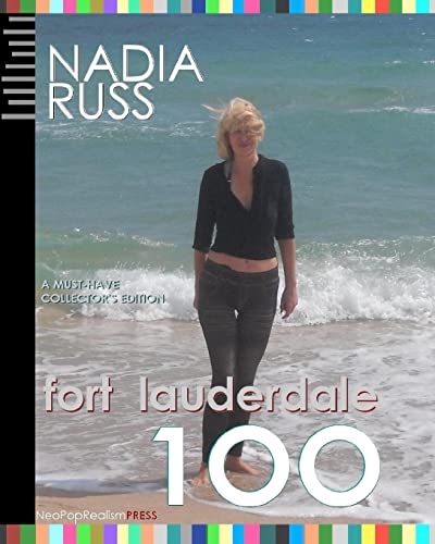 Stock image for Fort Lauderdale 100: A Must-Have Collector's Edition for sale by Powell's Bookstores Chicago, ABAA