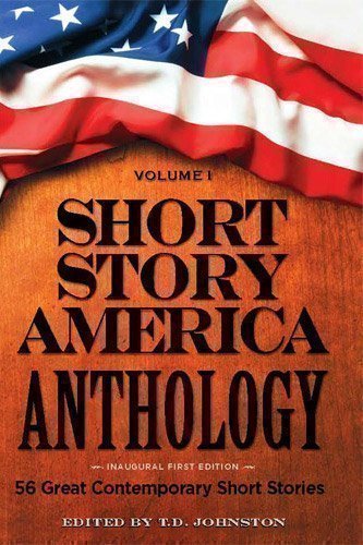 Beispielbild fr Short Story America Anthology (Short Story America Anthology, Volume 1) zum Verkauf von GoldenWavesOfBooks