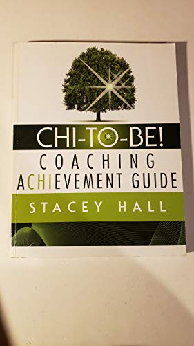 Stock image for Chi-to-be Coaching Achievement Guide for sale by HPB-Emerald
