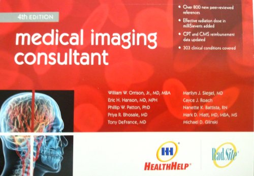 Stock image for Medical Imaging Consultant, 4th Edition (4th Edition) for sale by ThriftBooks-Atlanta