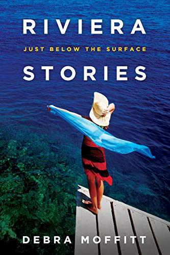 Beispielbild fr Riviera Stories: Just Below the Surface zum Verkauf von SecondSale