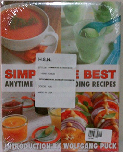 Imagen de archivo de Simply The Best Anytime Power Blending Recipes Cookbook a la venta por SecondSale