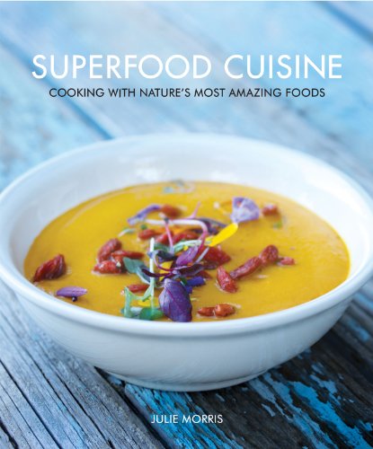 Beispielbild fr Superfood Cuisine: Cooking with Nature's Most Amazing Foods zum Verkauf von SecondSale