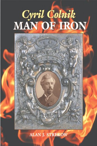 9780615481418: Cyril Colnik: Man of Iron