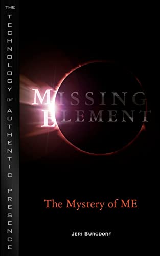 Beispielbild fr Missing Element: The Mystery of ME zum Verkauf von Red's Corner LLC