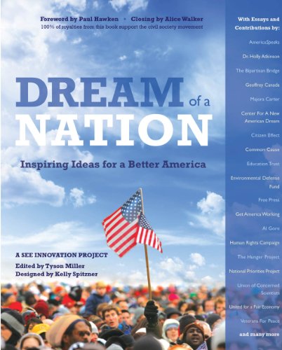Imagen de archivo de Dream of a Nation: Inspiring Ideas for a Better America a la venta por Your Online Bookstore