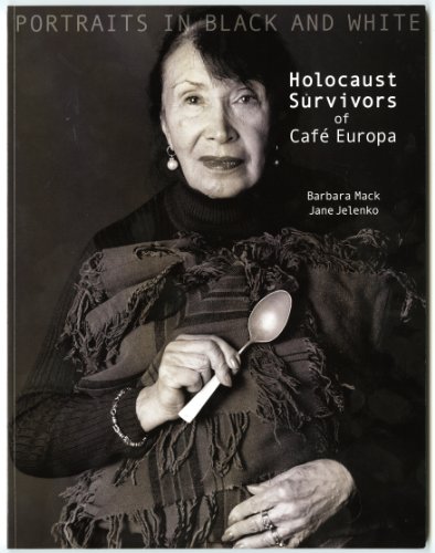 Stock image for Portraits in Black and White: Holocaust Survivors of CafÃ Europa for sale by ThriftBooks-Dallas