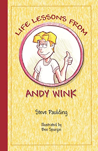 Imagen de archivo de Life Lessons from Andy Wink a la venta por Better World Books: West