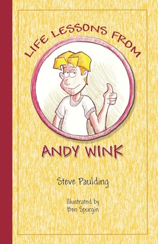 Stock image for Life Lessons from Andy Wink for sale by Better World Books: West