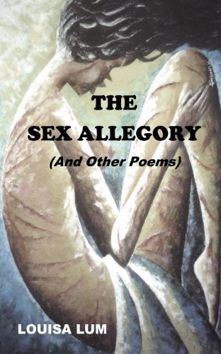 Stock image for The Sex Allegory (And Other Poems) for sale by THE SAINT BOOKSTORE