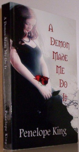 Stock image for A Demon Made Me Do It: A Demonblood Novel for sale by ThriftBooks-Atlanta