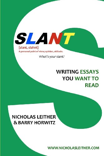 Stock image for Slant: Writing Essays You Want to Read for sale by Better World Books