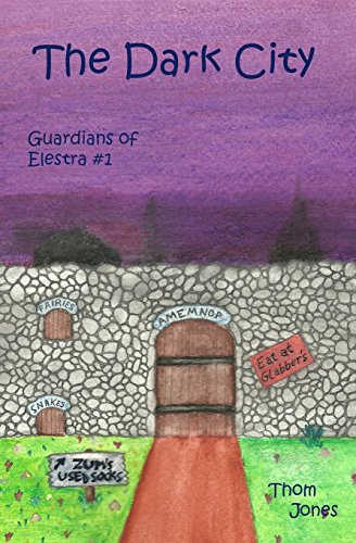 Stock image for The Dark City: The Guardians of Elestra for sale by ThriftBooks-Dallas