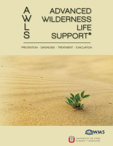 Beispielbild fr Advanced Wilderness Life Support zum Verkauf von WorldofBooks