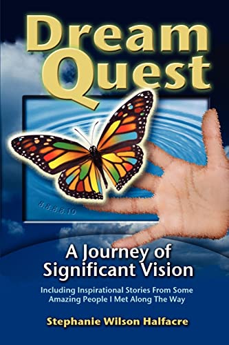 9780615496979: DreamQuest: A Journey of Significant Vision