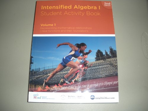 Beispielbild fr Intensified Algebra I Student Activity Book Volume 1 Representing Mathematical Relationships: Linear Functions and Their Foundations 2nd Edition zum Verkauf von HPB-Movies