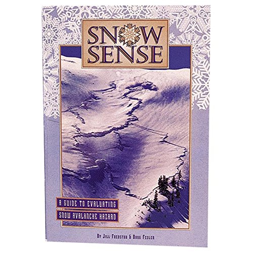 Imagen de archivo de Snow Sense: A Guide to Evaluating Snow Avalanche Hazard a la venta por ThriftBooks-Atlanta