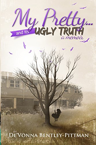 9780615500225: My Pretty and Its Ugly Truth: Volume 1