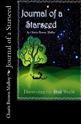 Beispielbild fr Journal of a Starseed: Discovering the Real World zum Verkauf von SecondSale