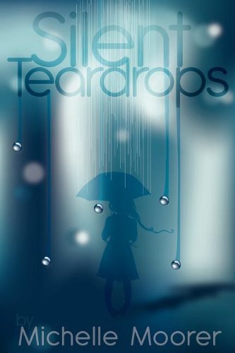 Stock image for Silent Teardrops for sale by Bookmans