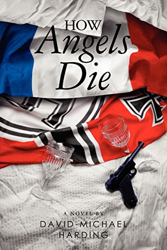 Stock image for How Angels Die for sale by Mr. Bookman