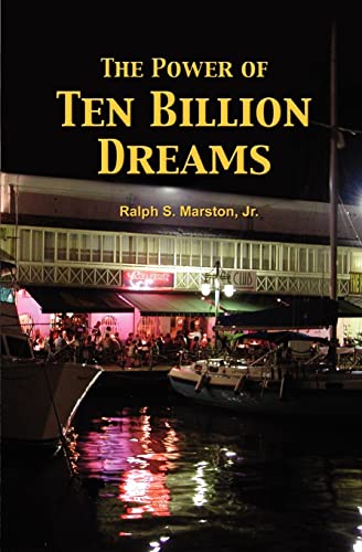 Imagen de archivo de The Power of Ten Billion Dreams a la venta por SecondSale