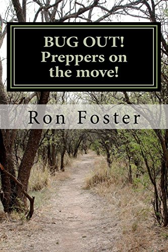 Stock image for BUG OUT! Preppers on the move!: Bug out to live and eat after EMP. (Preppers Trilogy) for sale by HPB-Red